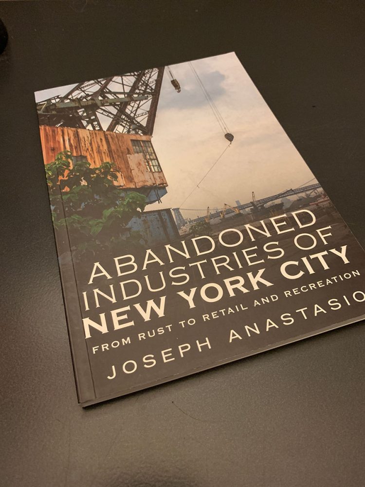 Abandoned Industries of New York